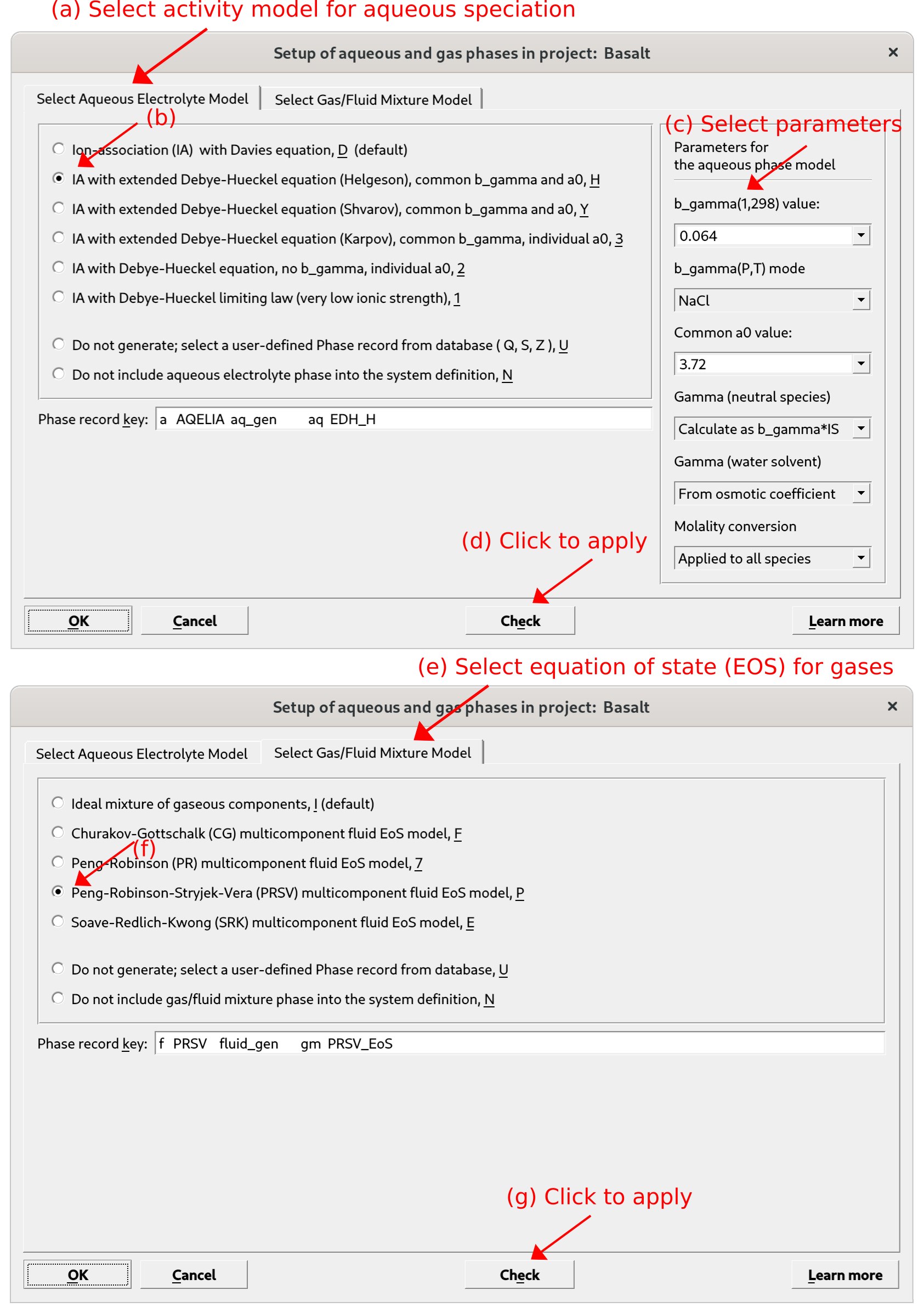 Select here the activity model for aqueous speciation (a-d) and the EOS model for gases (e-g).